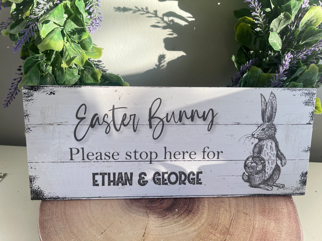 Easter Bunny Stop Here sign Foam Board