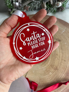 Santa Stop here Baubles (small)
