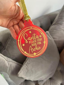 Santa Stop here Baubles (small)
